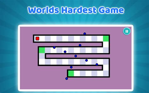 The Worlds Hardest Game.